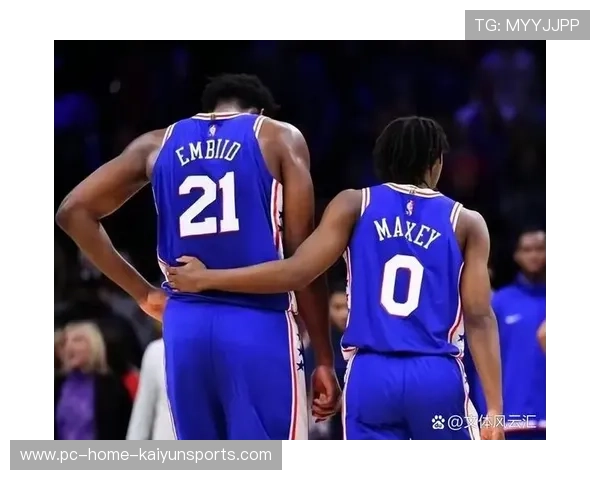 76人团队板凳深度在赛末体现巨大价值